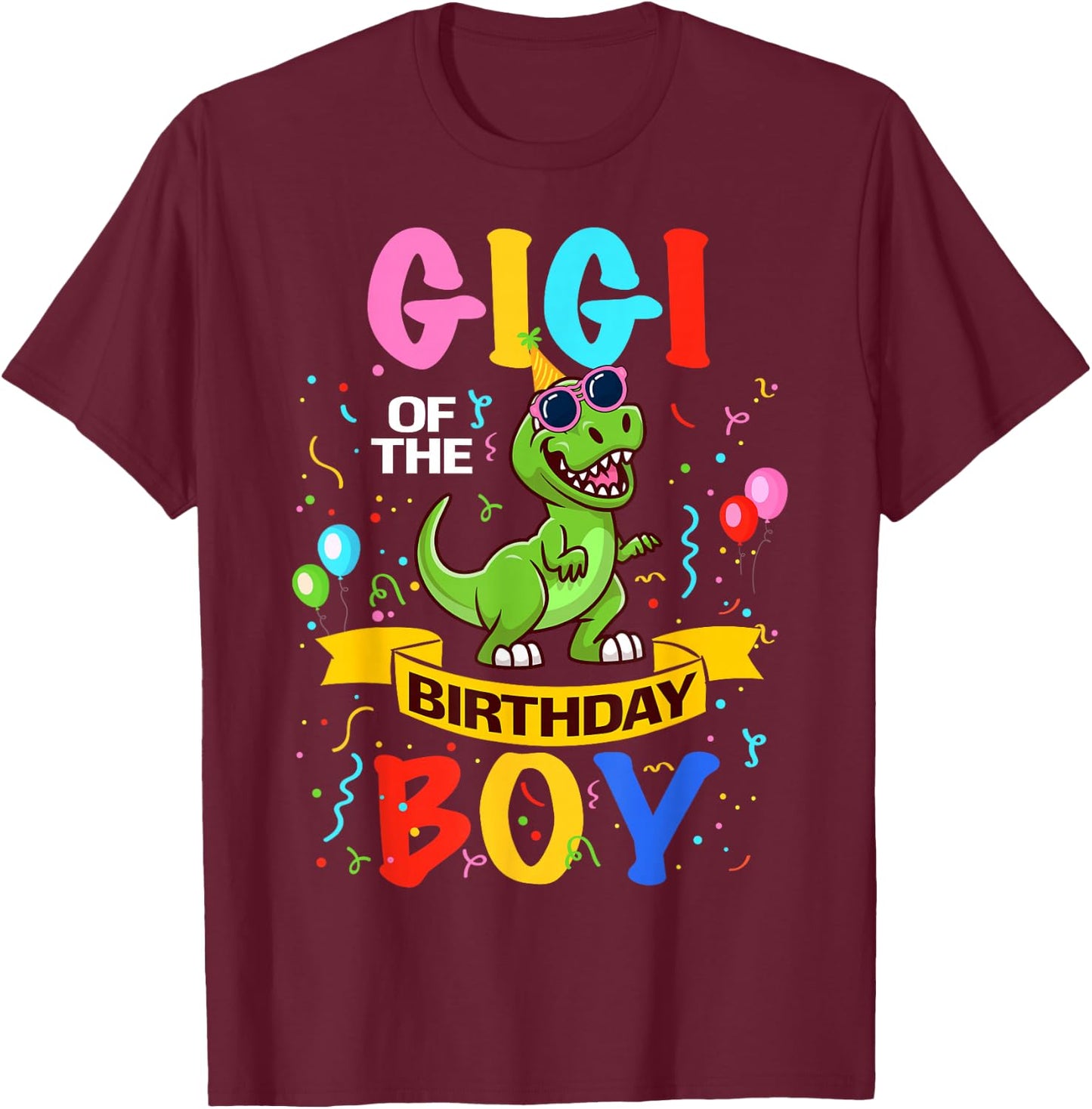 Gigi of the Birthday Boy T-Rex Dinosaur BDay Matching Family T-Shirt - T-Shirt | Maroon