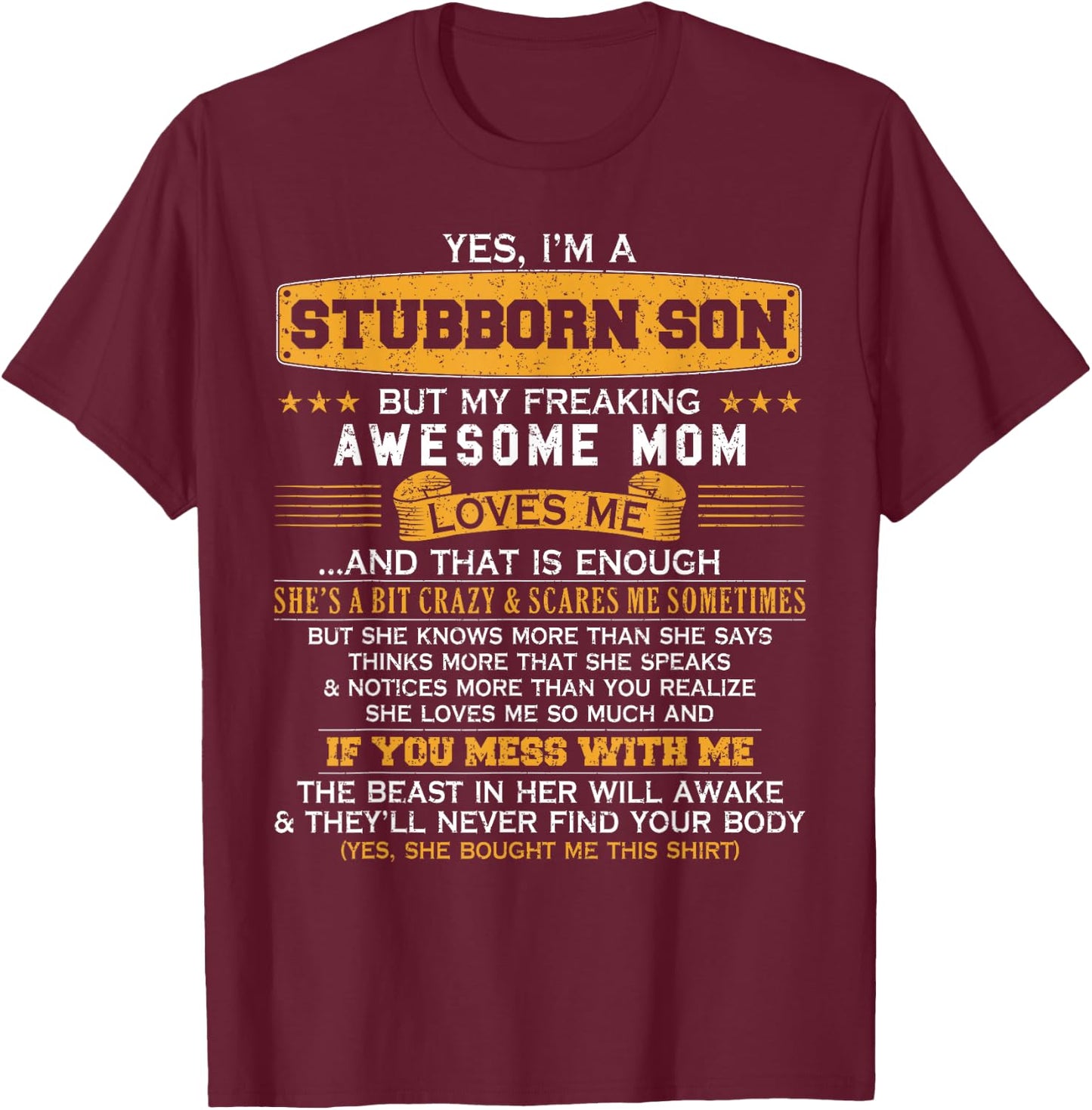 I'm A Stubborn Son of Awesome Mom Funny Saying Lucky Son T-Shirt - T-Shirt | Maroon
