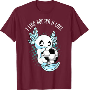 I like Soccer a lotl Axolotl Football Training Footballer T-Shirt - T-Shirt | Maroon