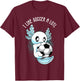 I like Soccer a lotl Axolotl Football Training Footballer T-Shirt - T-Shirt | Maroon