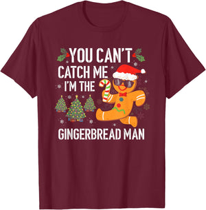 You Can't Catch Me I'm the Gingerbread Man Xmas Pajama T-Shirt - T-Shirt | Maroon