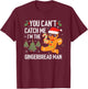 You Can't Catch Me I'm the Gingerbread Man Xmas Pajama T-Shirt - T-Shirt | Maroon