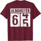 Oldometer 65 Shirt Vintage Funny 65th Birthday Gift T-Shirt - T-Shirt | Maroon