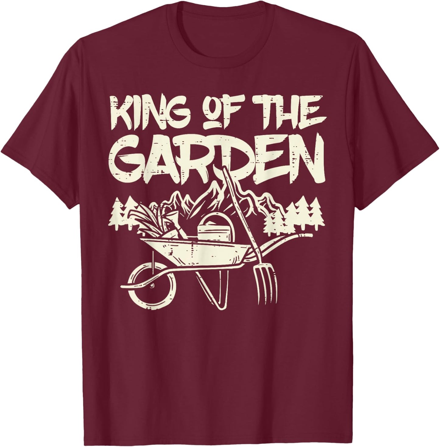 King of The Garden Cool Gardening Gardener Grandpa Dad Men T-Shirt - T-Shirt | Maroon