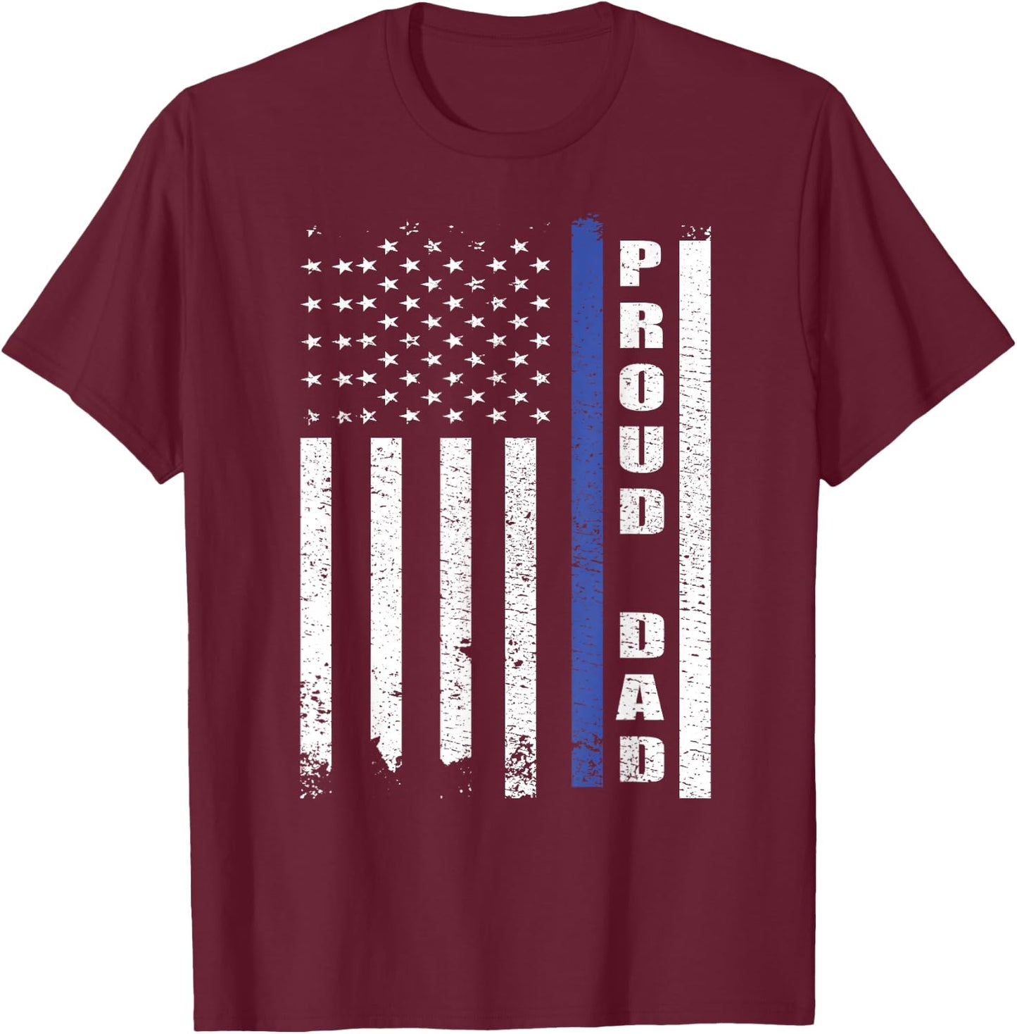Proud Police Dad US Flag | Cop Police Officer Dad Blue Line T-Shirt - T-Shirt | Maroon