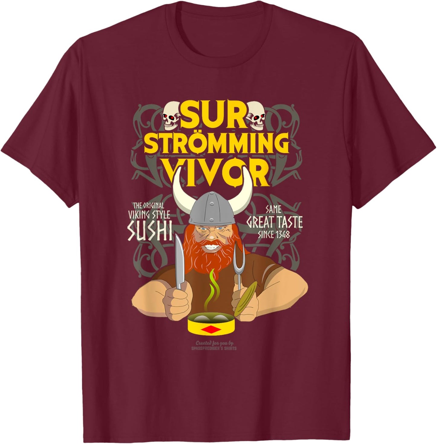 Surströmming Survivor Viking Surströmming T-Shirt - T-Shirt | Maroon
