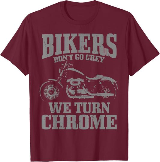Bikers Don't Go Grey Vintage Motorcycle Funny Biker T-Shirt - T-Shirt | Maroon