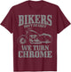 Bikers Don't Go Grey Vintage Motorcycle Funny Biker T-Shirt - T-Shirt | Maroon