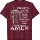 Jesus The Devil Saw Me With My Head Down (on back) T-Shirt - T-Shirt | Maroon