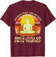 I'm Mostly Peace Love Light And A Little Go Yoga T-Shirt - T-Shirt | Maroon