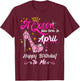A Queen was Born in April Happy Birthday To Me High Heel T-Shirt - T-Shirt | Maroon