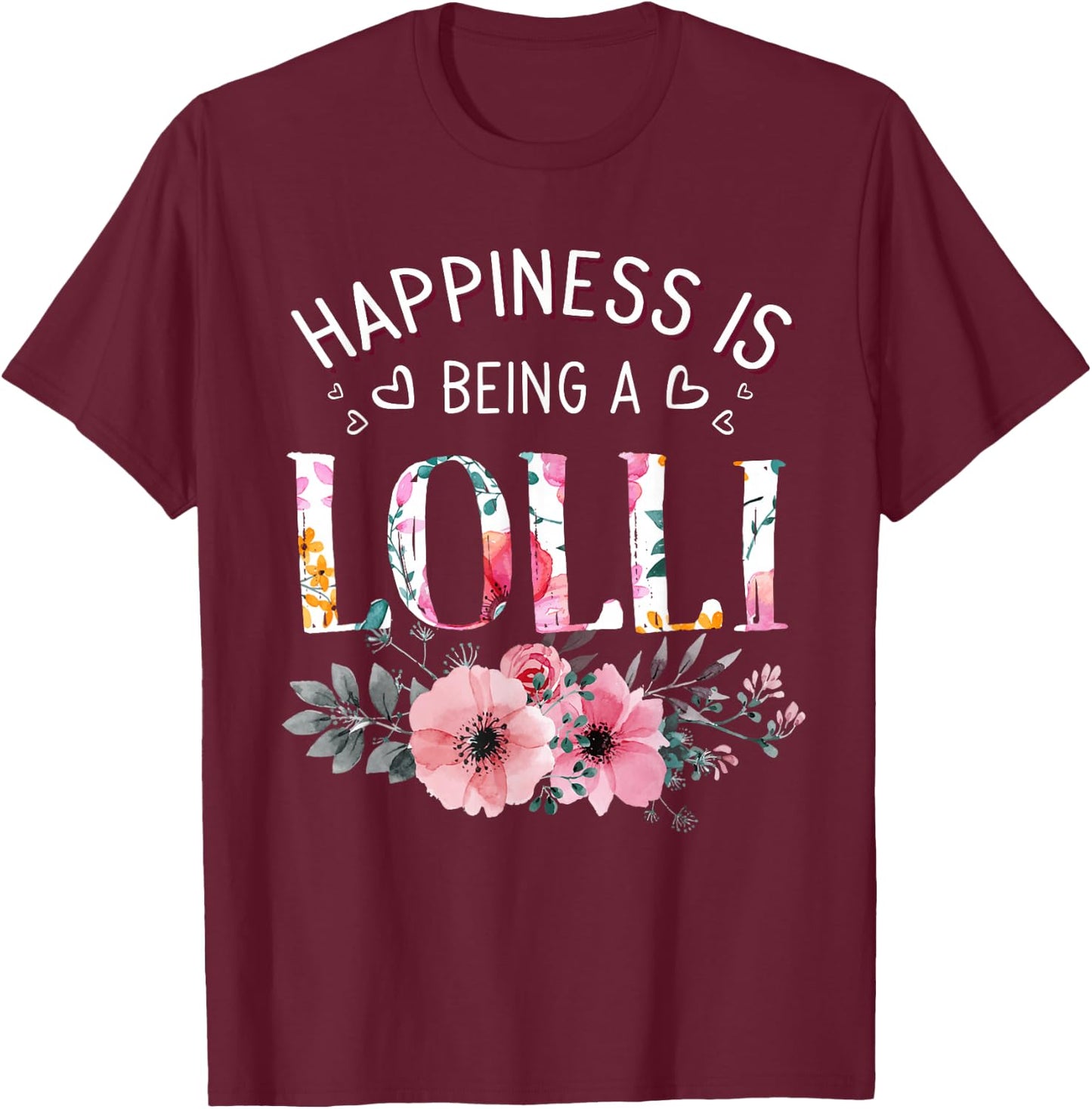 Happiness is being a Lolli Announcement Mothers Day T-Shirt - T-Shirt | Maroon