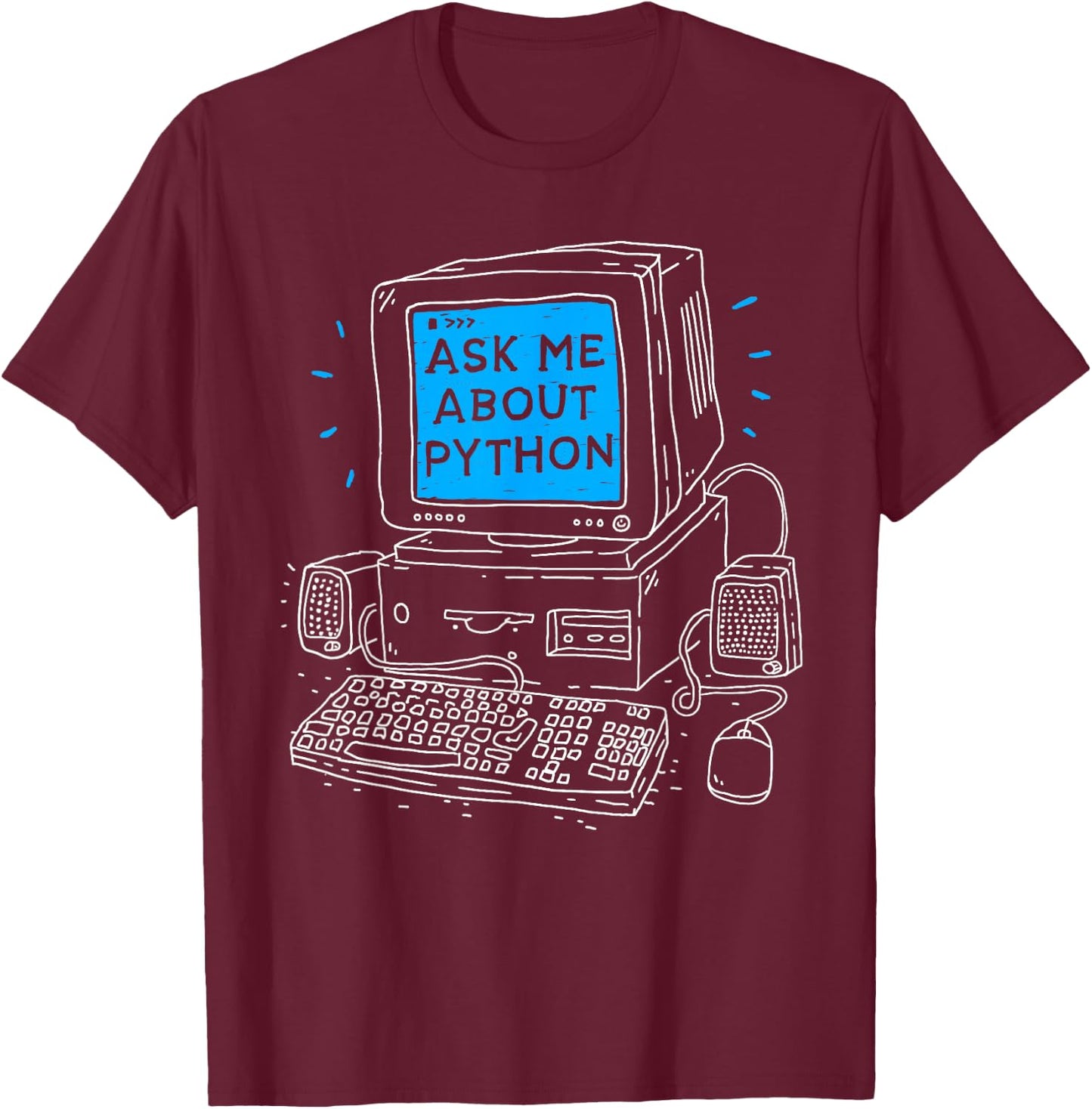 Ask Me About Python - Python Programming Shirt & Coding Gift T-Shirt - T-Shirt | Maroon
