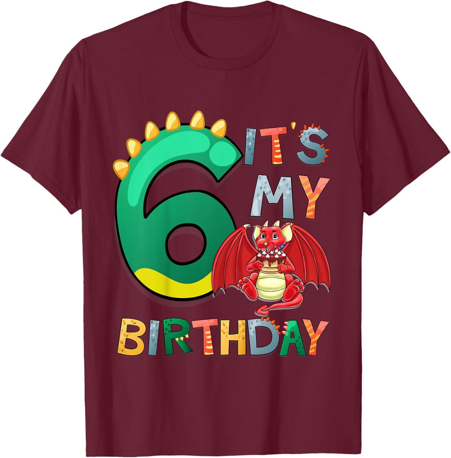 Kids It's My 6th Birthday Dragon 6 Birthday 6 Year Old Boy T-Shirt - T-Shirt | Maroon