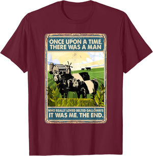 Once Upon A Time There Was A Man - Cow Belted Galloways T-Shirt - T-Shirt | Maroon