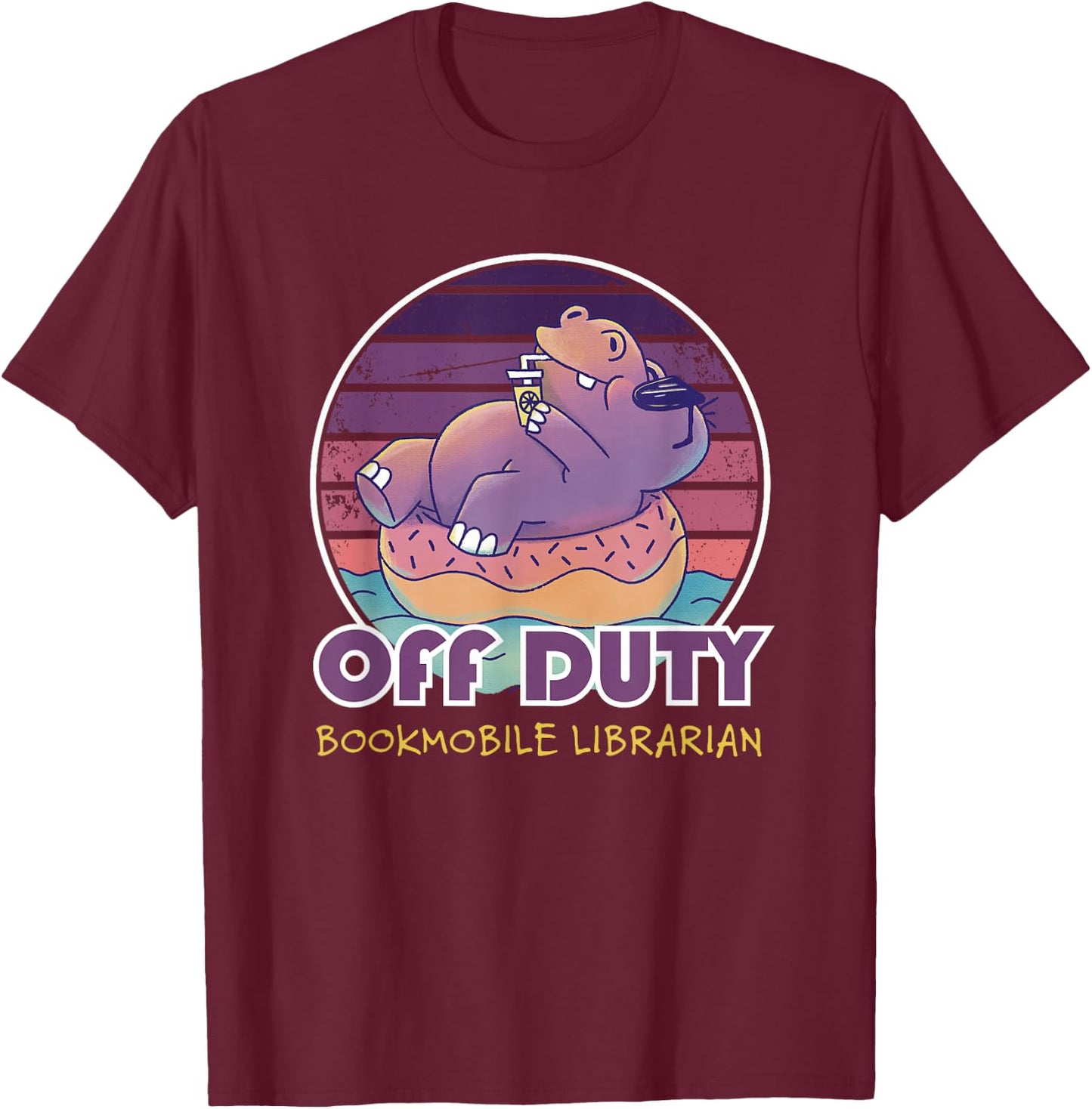 Off Duty Bookmobile Librarian Job Coworker T-Shirt - T-Shirt | Maroon
