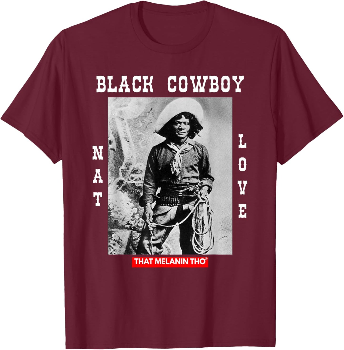 Black Cowboy NAT Love African American Cowboys Black History Small T-Shirt - T-Shirt | Maroon