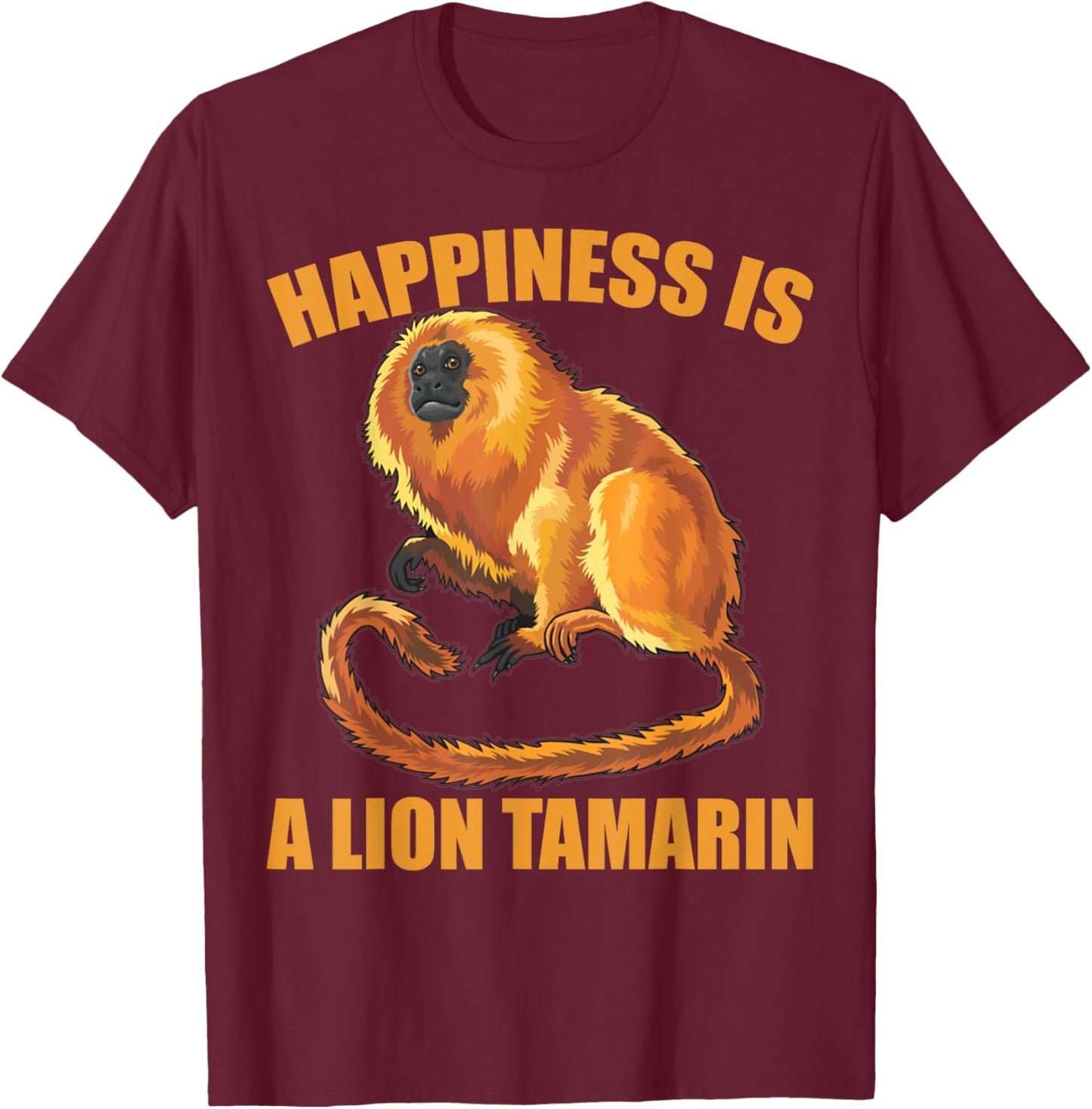 Happiness is A Golden Lion Tamarin Monkeys Zoo Keeper T-Shirt - T-Shirt | Maroon