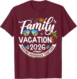 Family Vacation 2026 Beach Matching Summer Vacation 2026 T-Shirt - T-Shirt | Maroon