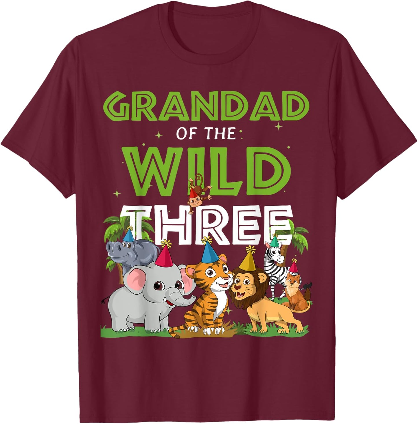Grandad of the Wild Three Zoo Birthday Safari Jungle Animal T-Shirt - T-Shirt | Maroon