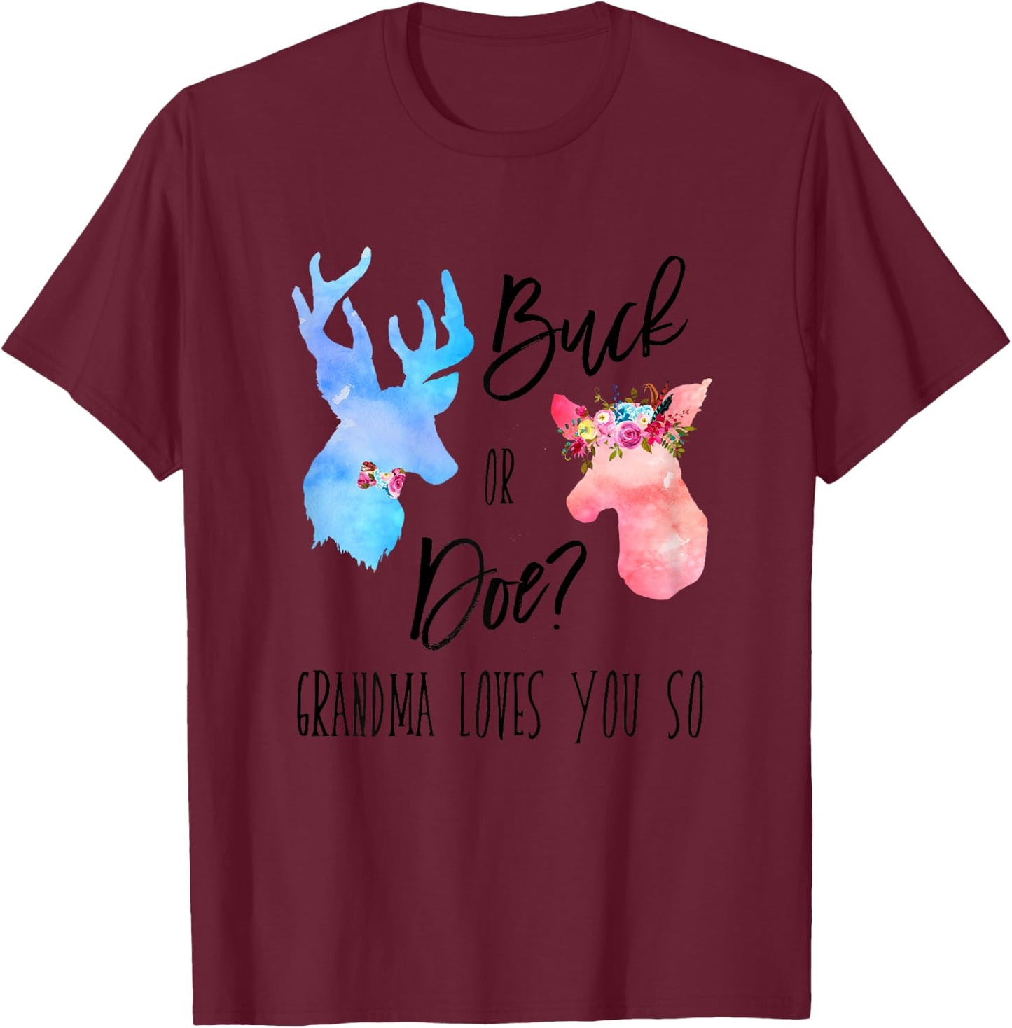 Buck Or Doe Grandma Loves You So Gender Reveal Shirt Boho T-Shirt - T-Shirt | Maroon