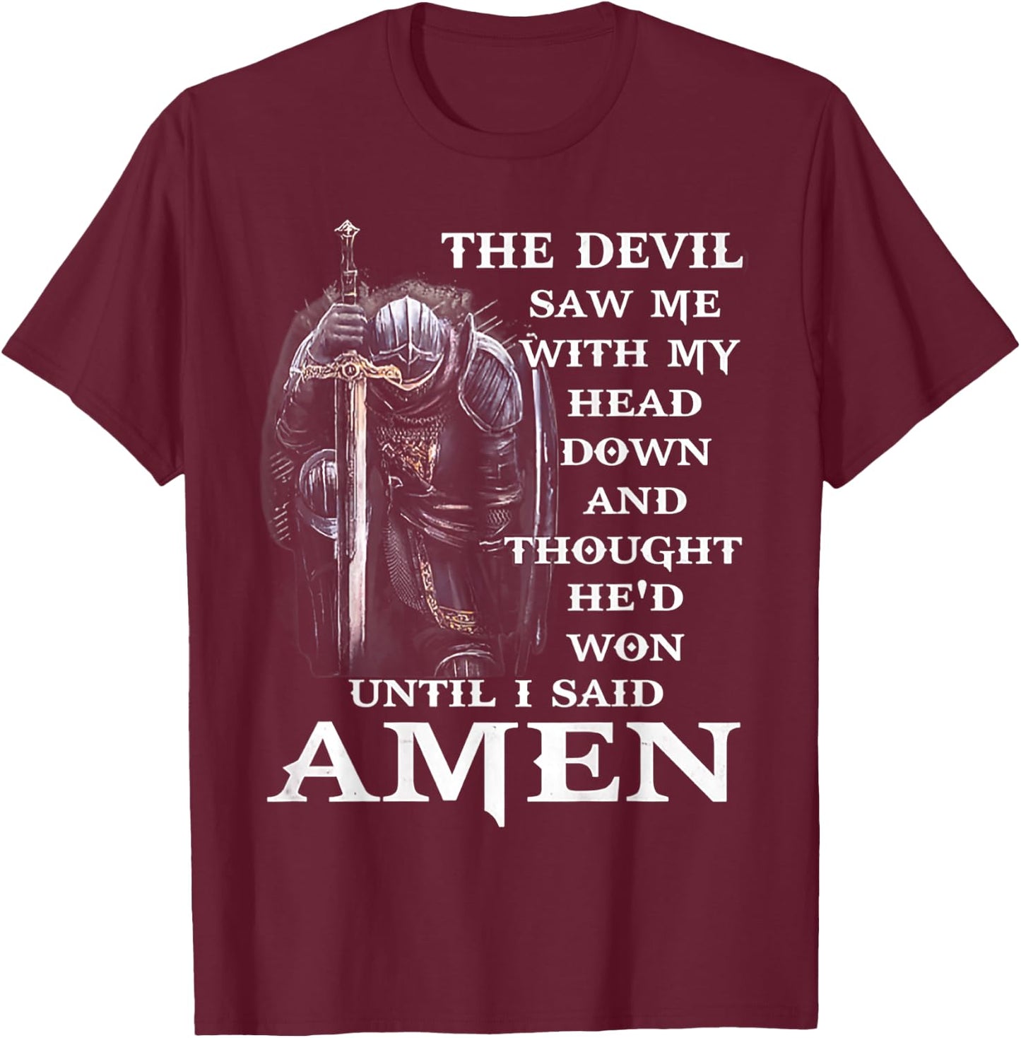 Jesus The Devil Saw Me With My Head Down T-Shirt - T-Shirt | Maroon