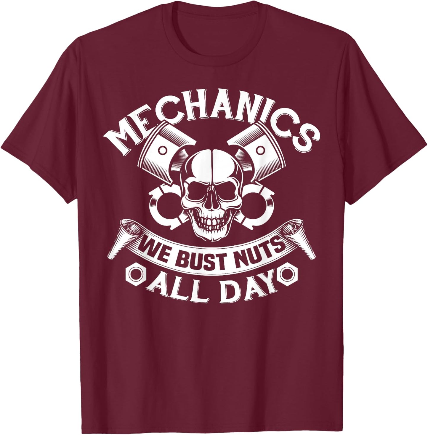 Car Mechanic Bust Nuts Funny Adult Humor Joke T-Shirt - T-Shirt | Maroon