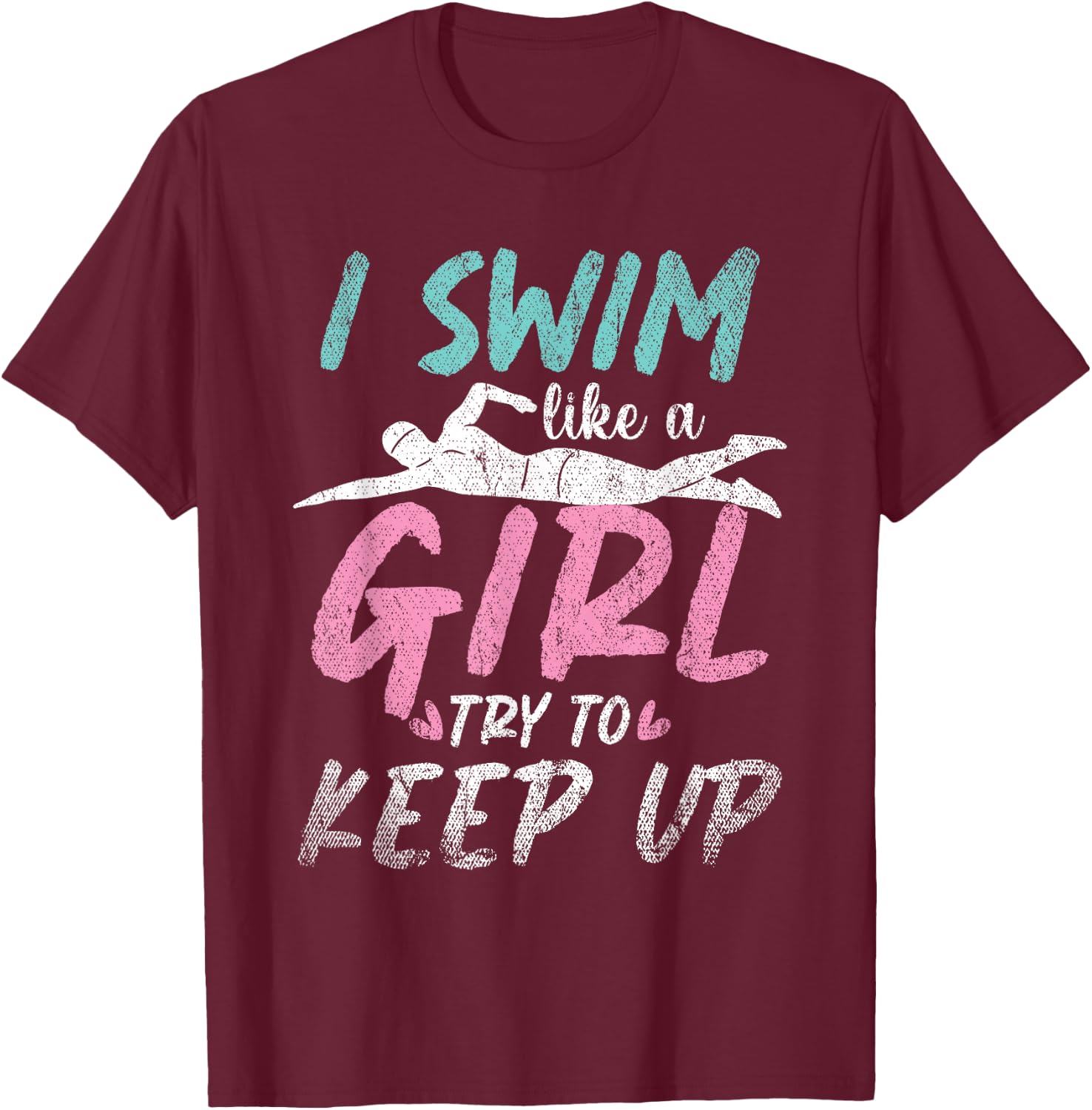 Swim Practice Aquatic Sport Swimmer Women Girls Swimming T-Shirt - T-Shirt | Maroon