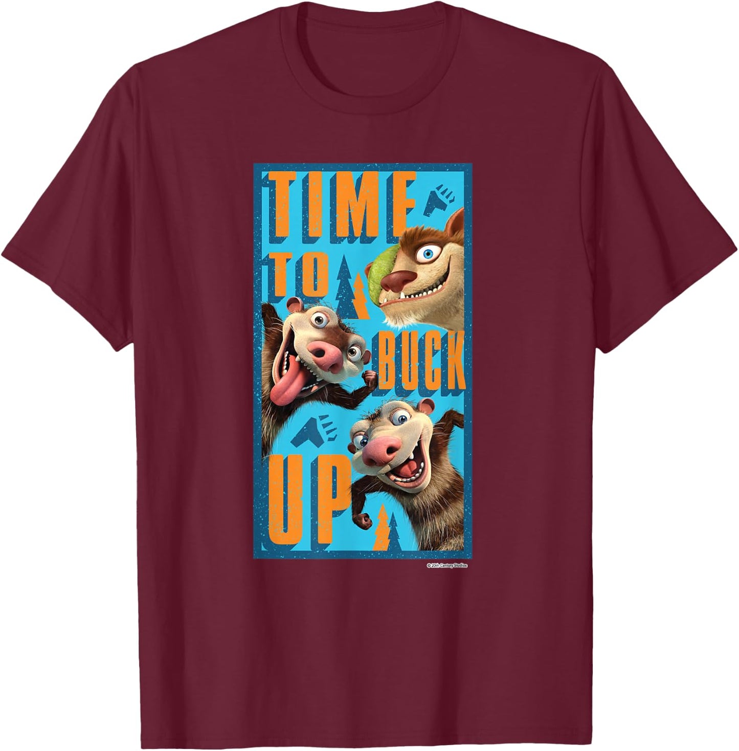 The Ice Age Adventures of Buck Wild Time to Buck Up T-Shirt - T-Shirt | Maroon