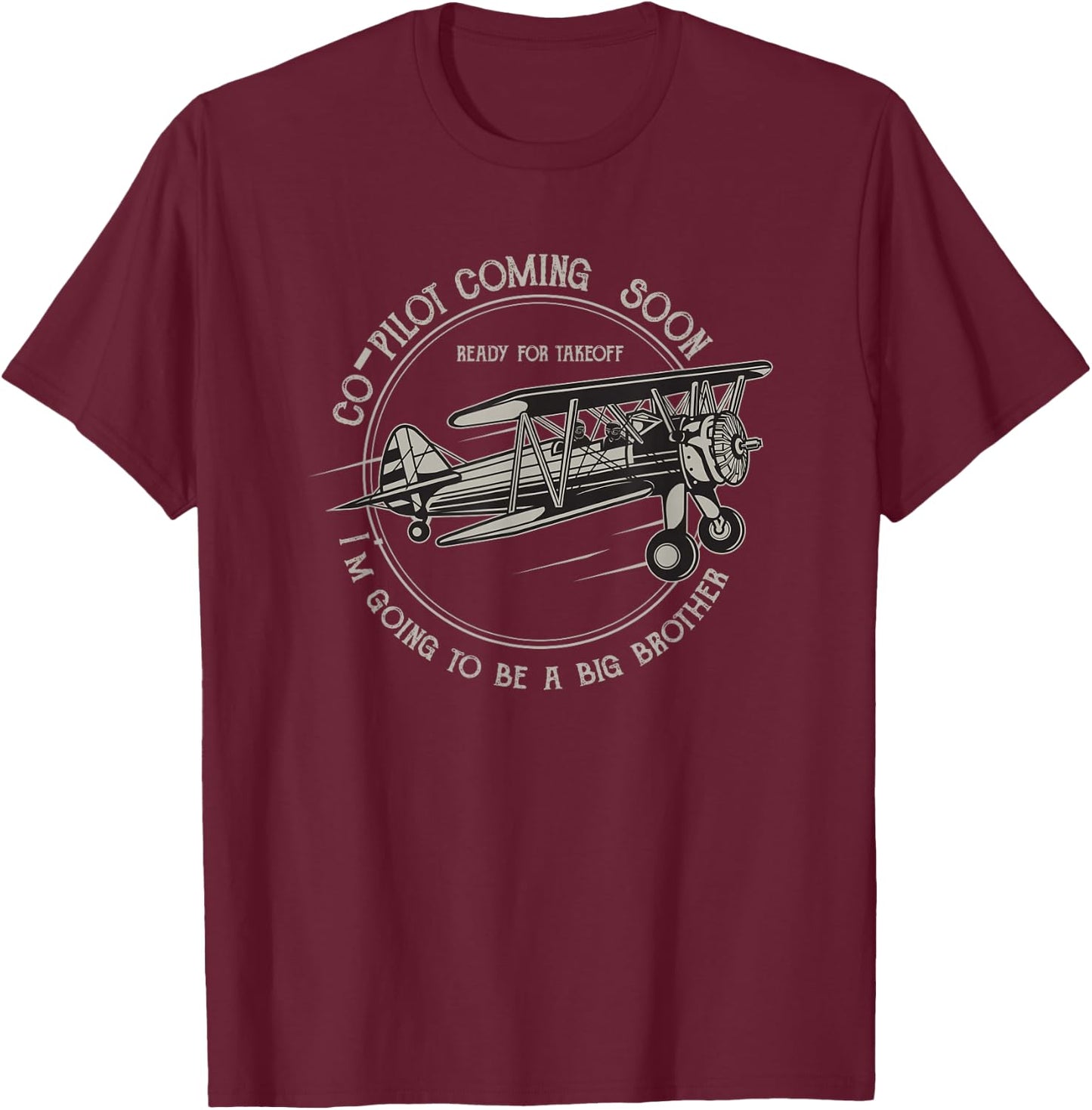 Going To Be A Big Brother Co-Pilot Aviation Plane T Shirt T-Shirt - T-Shirt | Maroon
