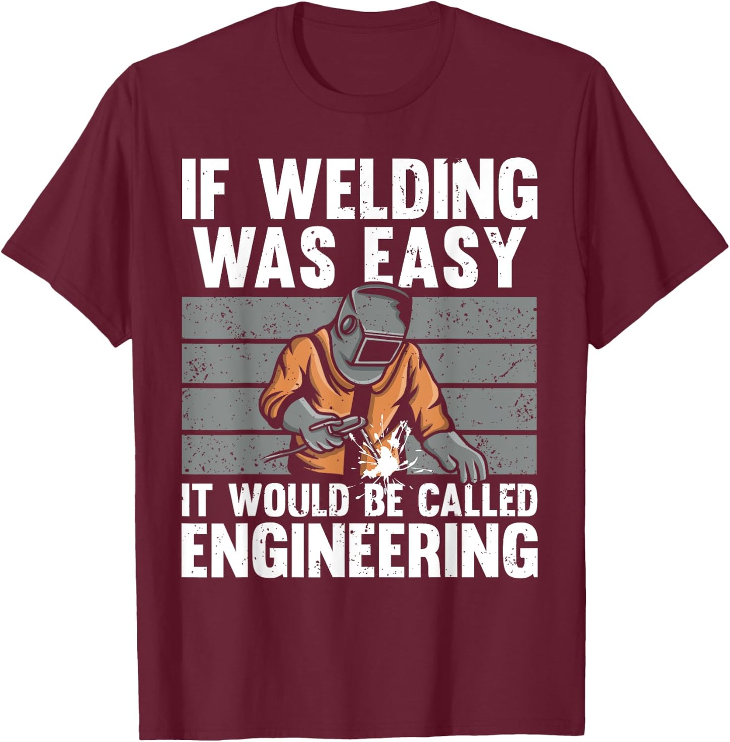 Funny Welding Design Women Welder Weld Welding Lover T-Shirt - T-Shirt | Maroon