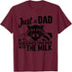 Vintage Racoon Just A Dad Who Always Came Back with The Milk T-Shirt - T-Shirt | Maroon