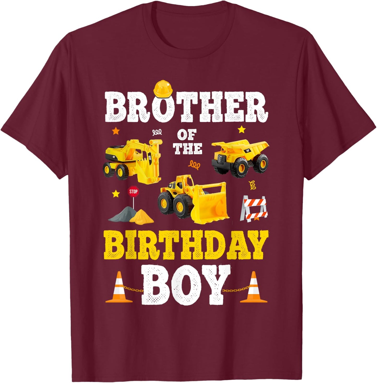 Brother Of The Birthday Boy Bday Construction Crew Trucks T-Shirt - T-Shirt | Maroon