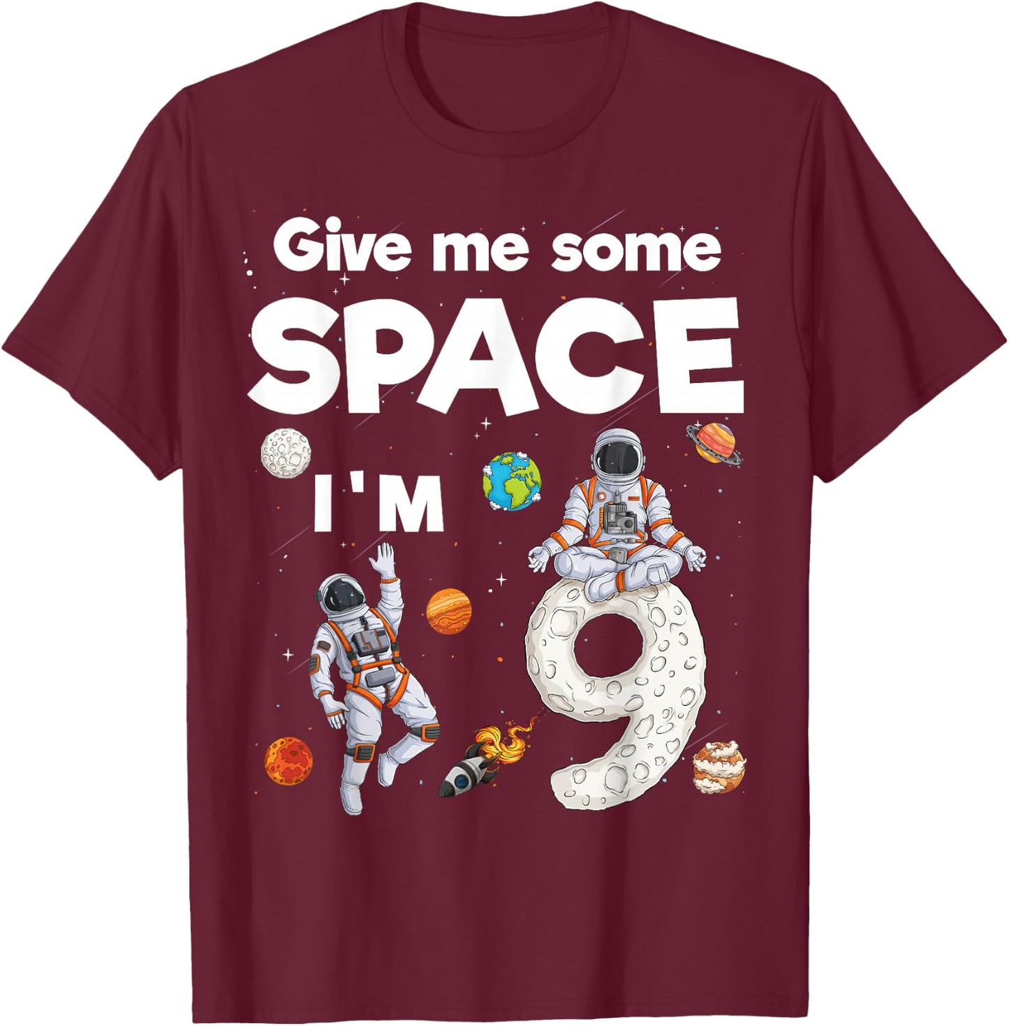Outer Space Astronaut Planets Nine Year Old 9th Birthday T-Shirt - T-Shirt | Maroon