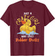 Just A Crazy Girl Who Loves Rubber Ducks Women Rubber Duck T-Shirt - T-Shirt | Maroon
