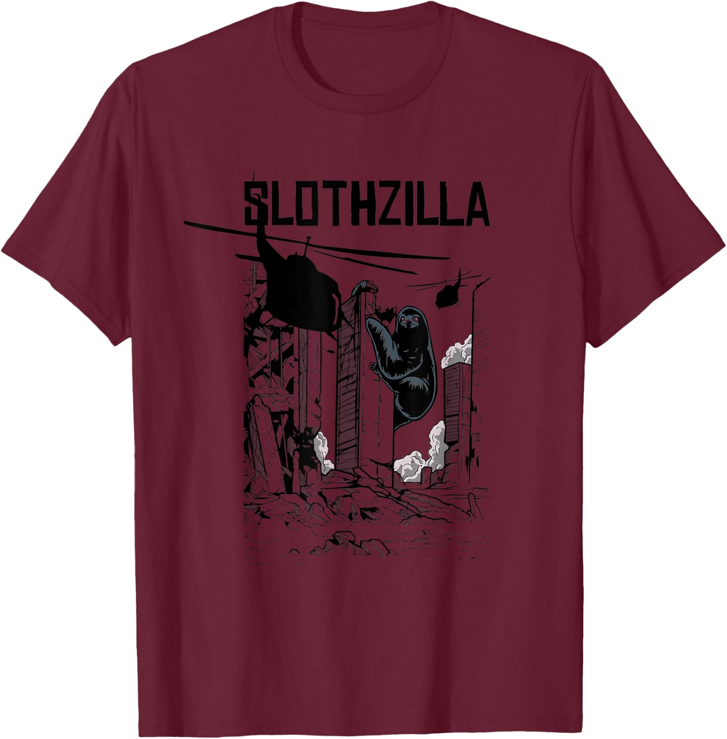 Slothzilla Apocalyptic Parody Sloth Gift Women Kids T-Shirt - T-Shirt | Maroon