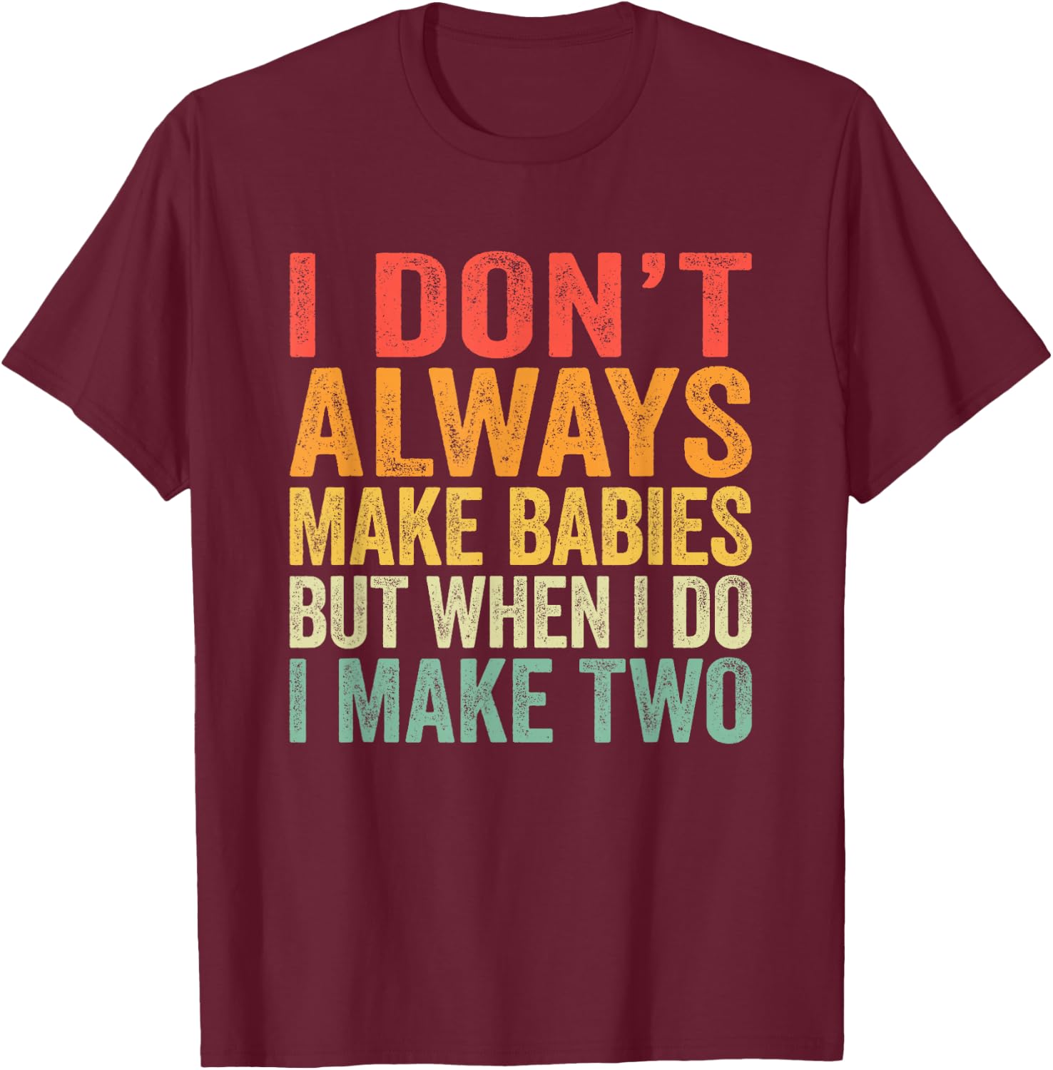 Funny Baby Twins Gift Pregnant Mum Dad T-Shirt - T-Shirt | Maroon