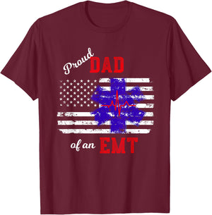 Proud Dad of an EMT Distressed Flag Paramedic EMT T Shirt T-Shirt - T-Shirt | Maroon