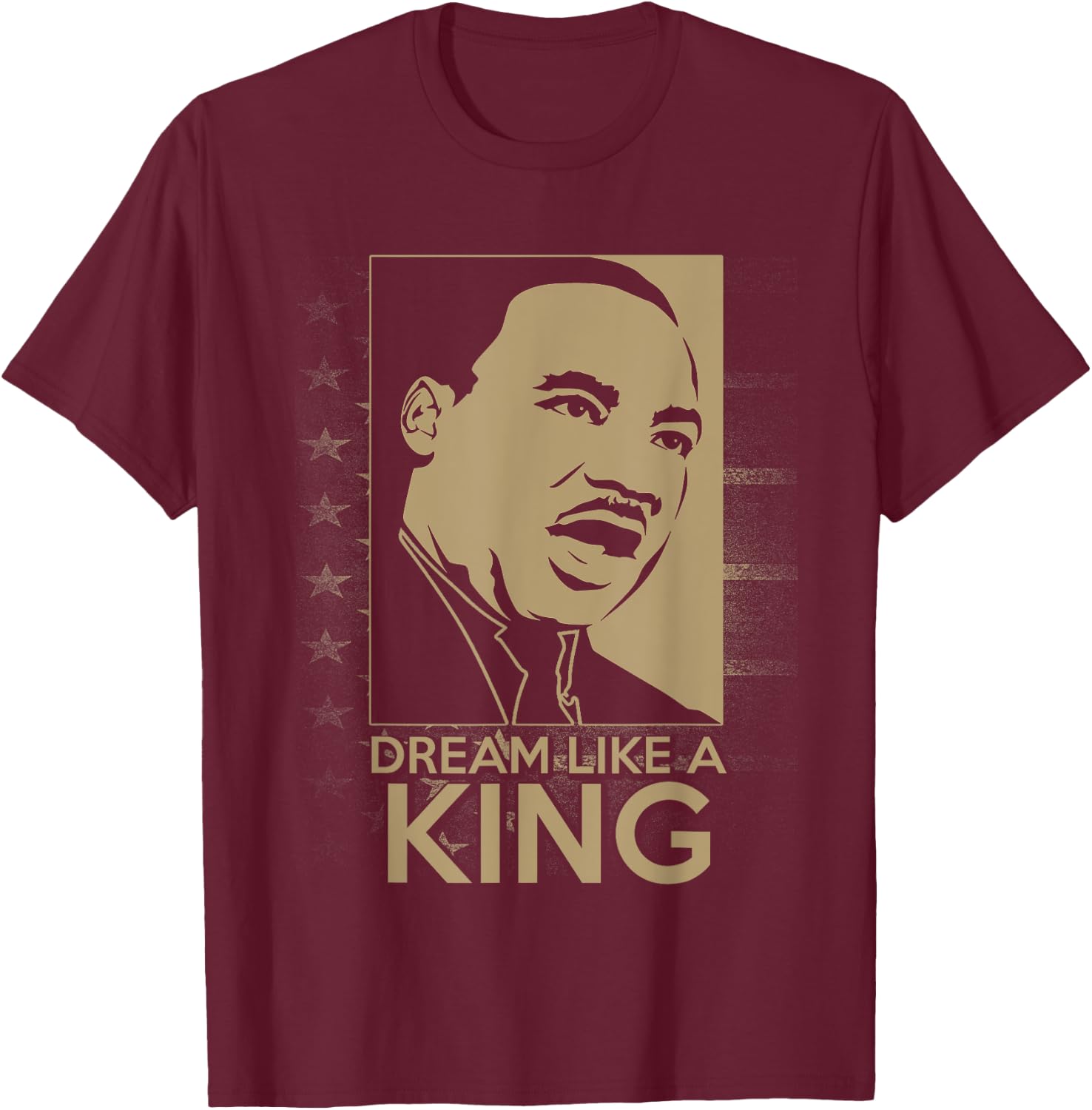 Dream Like A King, Dream Like Martin Black History Pride T-Shirt - T-Shirt | Maroon