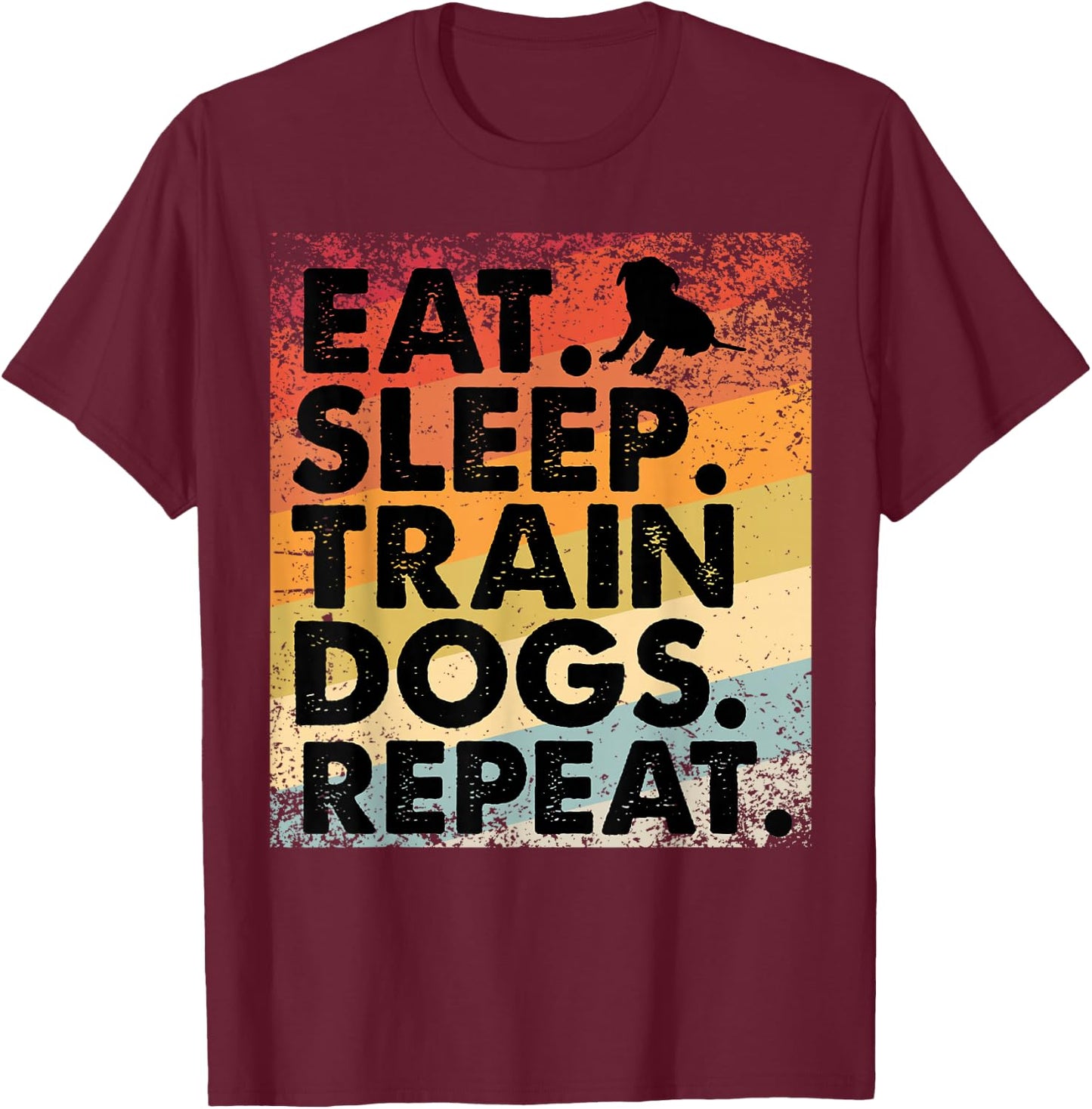 Dog Commands Obedience Training apparel Funny Dog Trainer T-Shirt - T-Shirt | Maroon