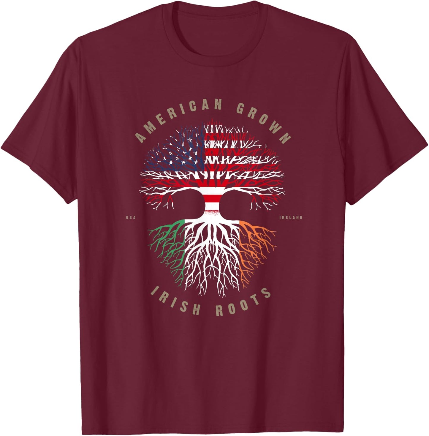 American Grown Irish Roots Ireland Flag T-Shirt - T-Shirt | Maroon