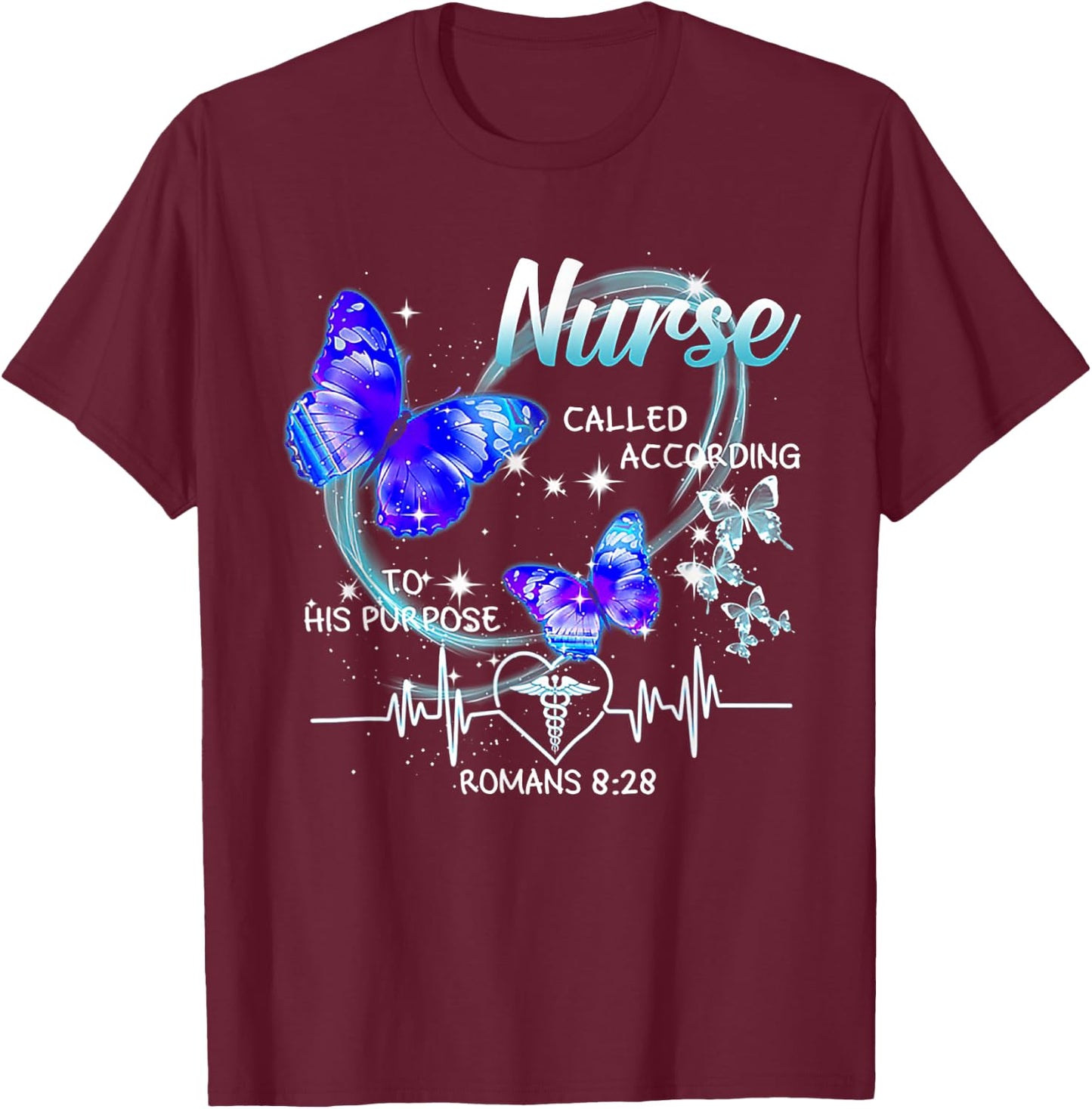 Nurse Called According To His Purpose Butterfly Christian T-Shirt - T-Shirt | Maroon