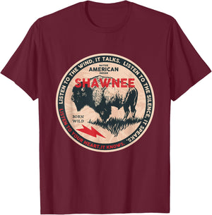 Shawnee Native American Indian Born Freedom Wild Buffalo T-Shirt - T-Shirt | Maroon