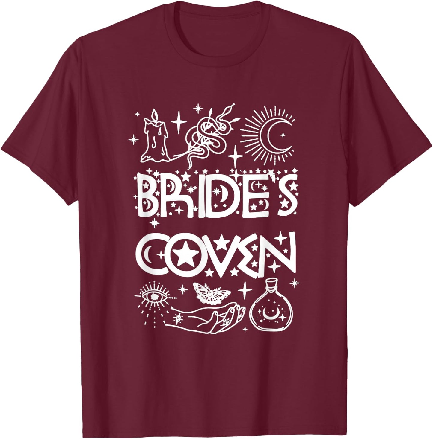 Bachelorette Party Bride & Bridesmaids Witch Bride's Coven T-Shirt - T-Shirt | Maroon
