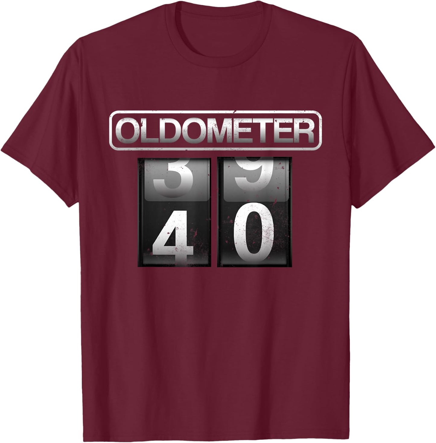 Odometer Funny 40th Birthday Party Gift 40 yrs Old Joke Cars T-Shirt - T-Shirt | Maroon