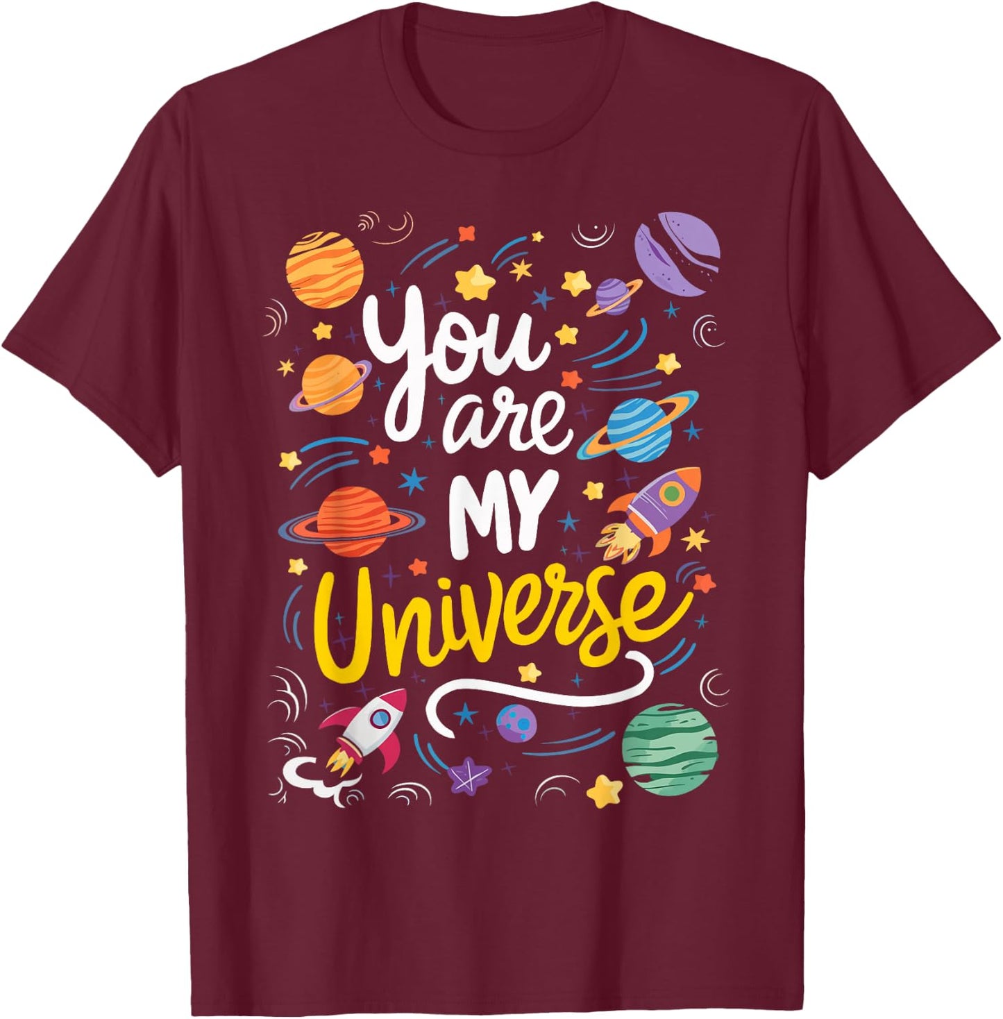 You Are My Universe Space Astronaut Valentines Day For Kids T-Shirt - T-Shirt | Maroon