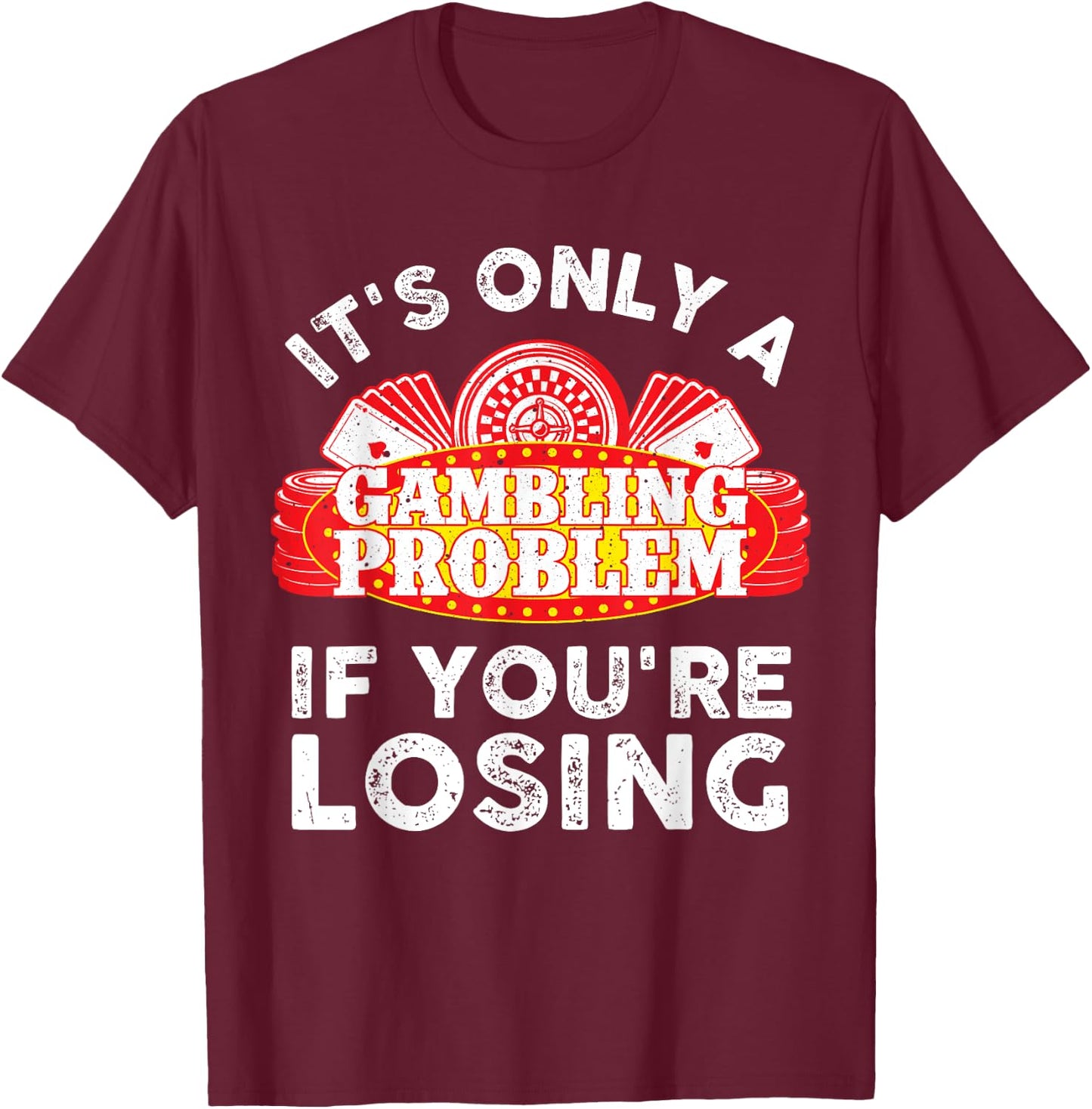Best Gambling Gifts Gambler Stuff & Accessories -Adults, -Kids Black Cotton 100% Modern Collarless Size S T-Shirt - T-Shirt | Maroon