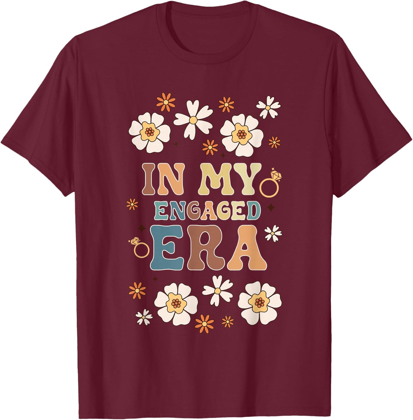 In My Engaged Era Boyfriend Groovy Fiance Bride Couples T-Shirt - T-Shirt | Maroon