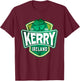 County Kerry Ireland Irish Gaelic Football Hurling Badge T-Shirt - T-Shirt | Maroon