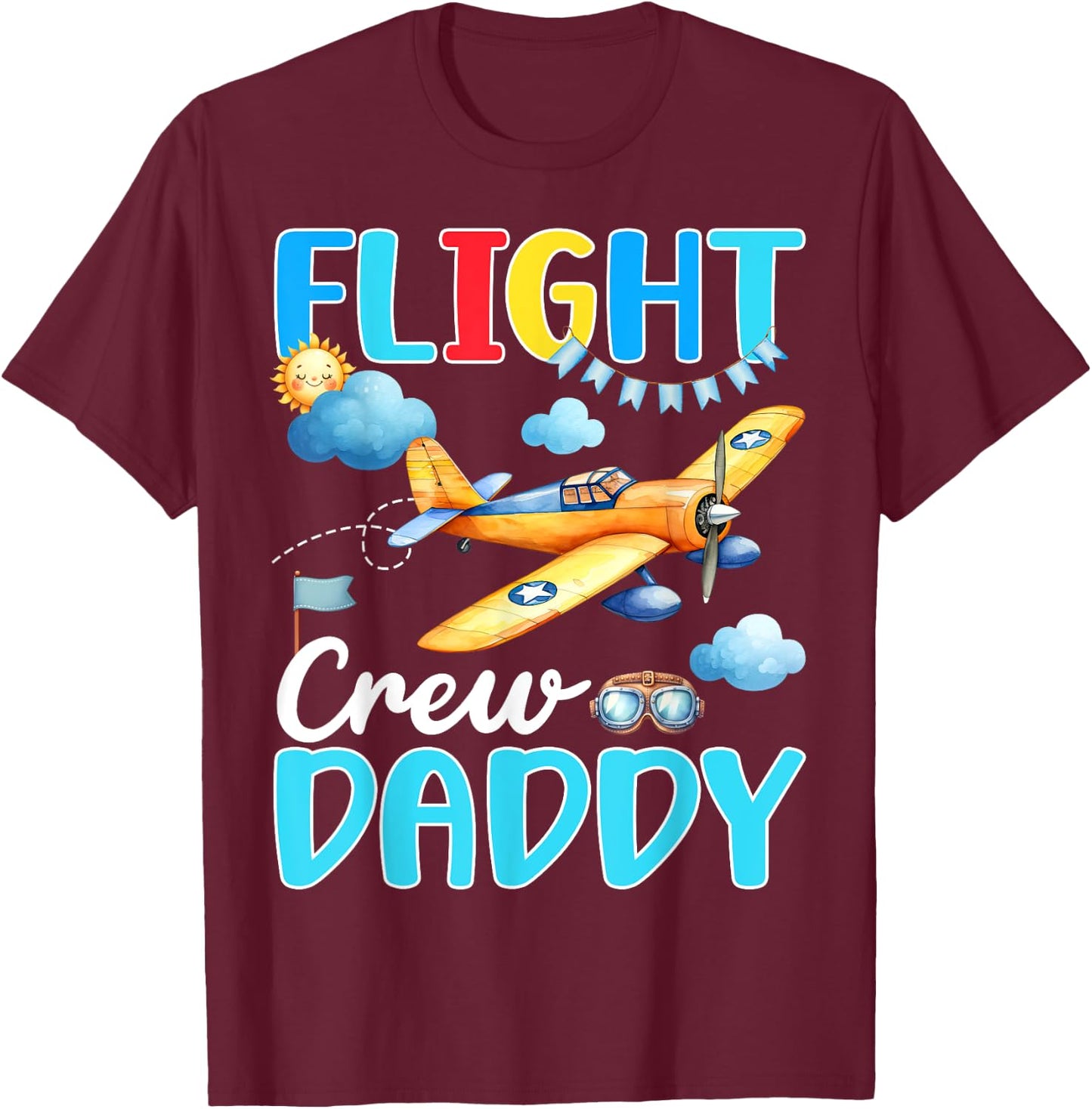 Flight Crew Daddy Birthday Squad Airplane Matching Family T-Shirt - T-Shirt | Maroon
